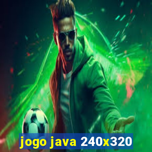 jogo java 240x320